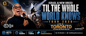Israel & New Breed LIVE in Toronto