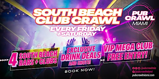 SOUTH BEACH CLUB CRAWL | Friday