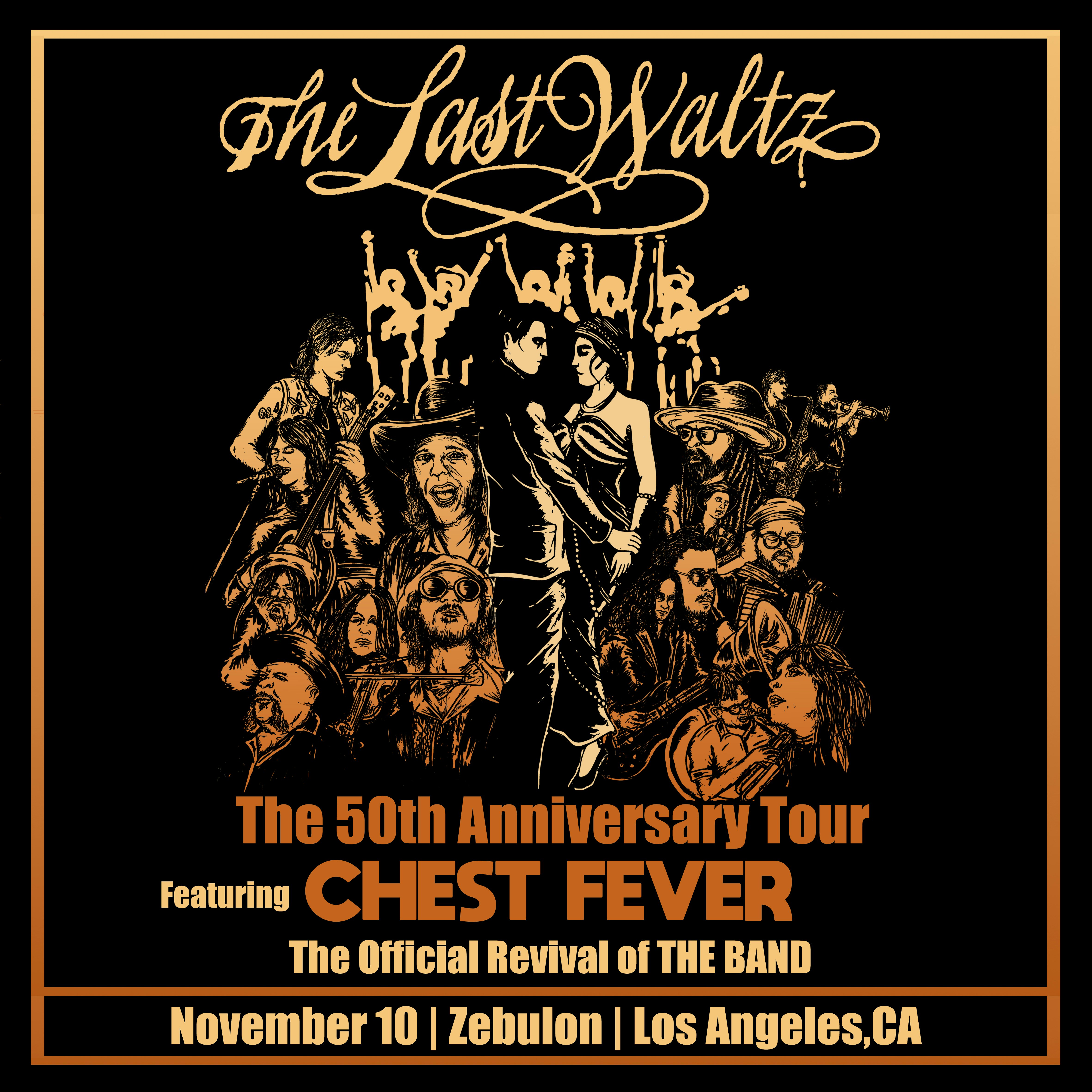 The Last Waltz 50th Anniversary Tour ft. Chest Fever: The Official Revival of the Band