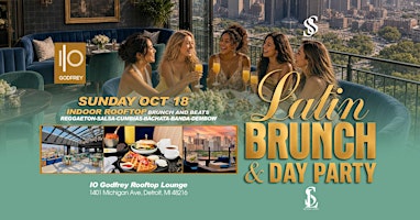Latin Brunch & Day Party SUNDAY, OCTOBER 18TH | THE GODFREY HOTEL ROOFTOP