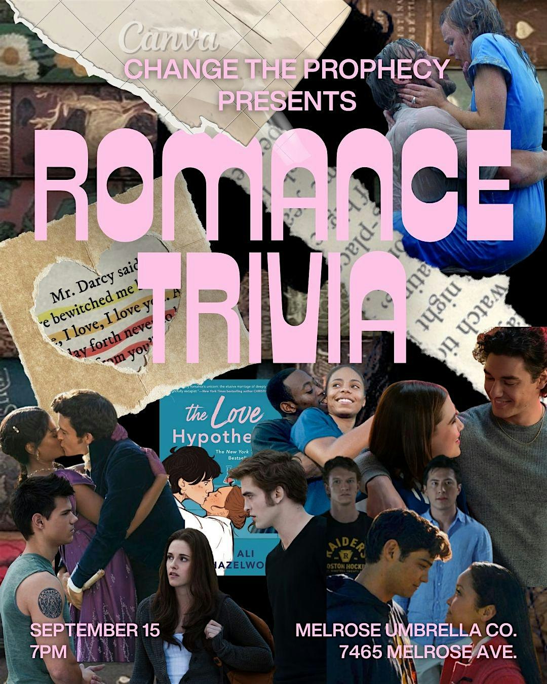 Change the Prophecy Presents ROMANCE TRIVIA