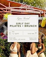 Tejas Social Girls’ Day: Pilates & Brunch