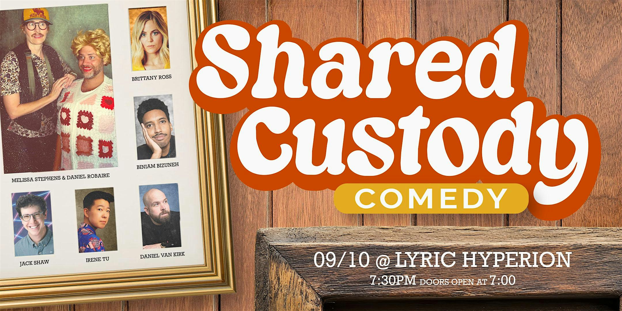 Shared Custody Comedy