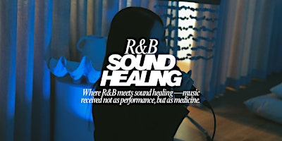 R&B Sound Healing