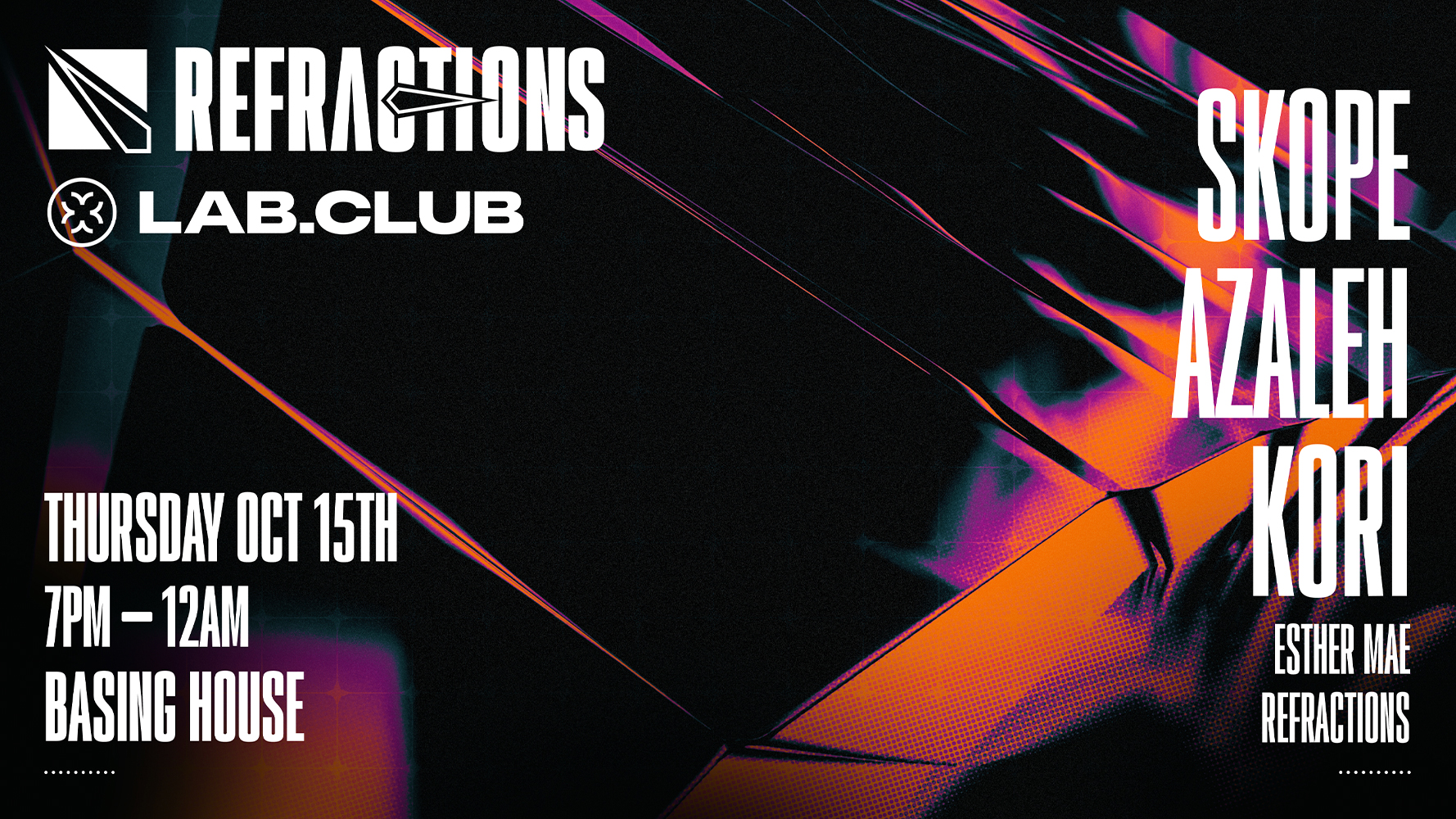 Refractions x Lab.Club presents: Skope, Azaleh & Kori