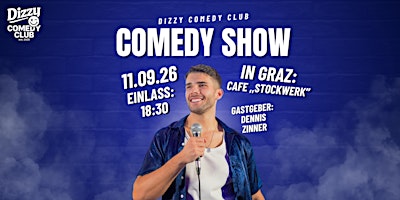 Dennis Zinner's ,,Dizzy Comedy Club'' – Comedy Show in Graz | 11.09.2026
