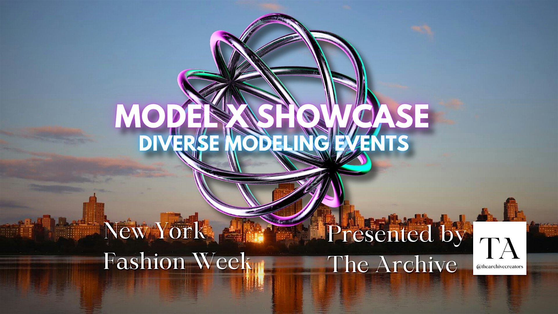 New York Fashion Week Kickoff The Model X Showcase