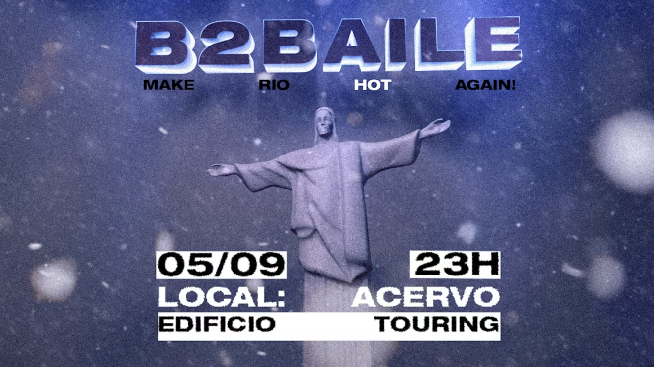 B2BAILE: MAKE RIO HOT AGAIN!