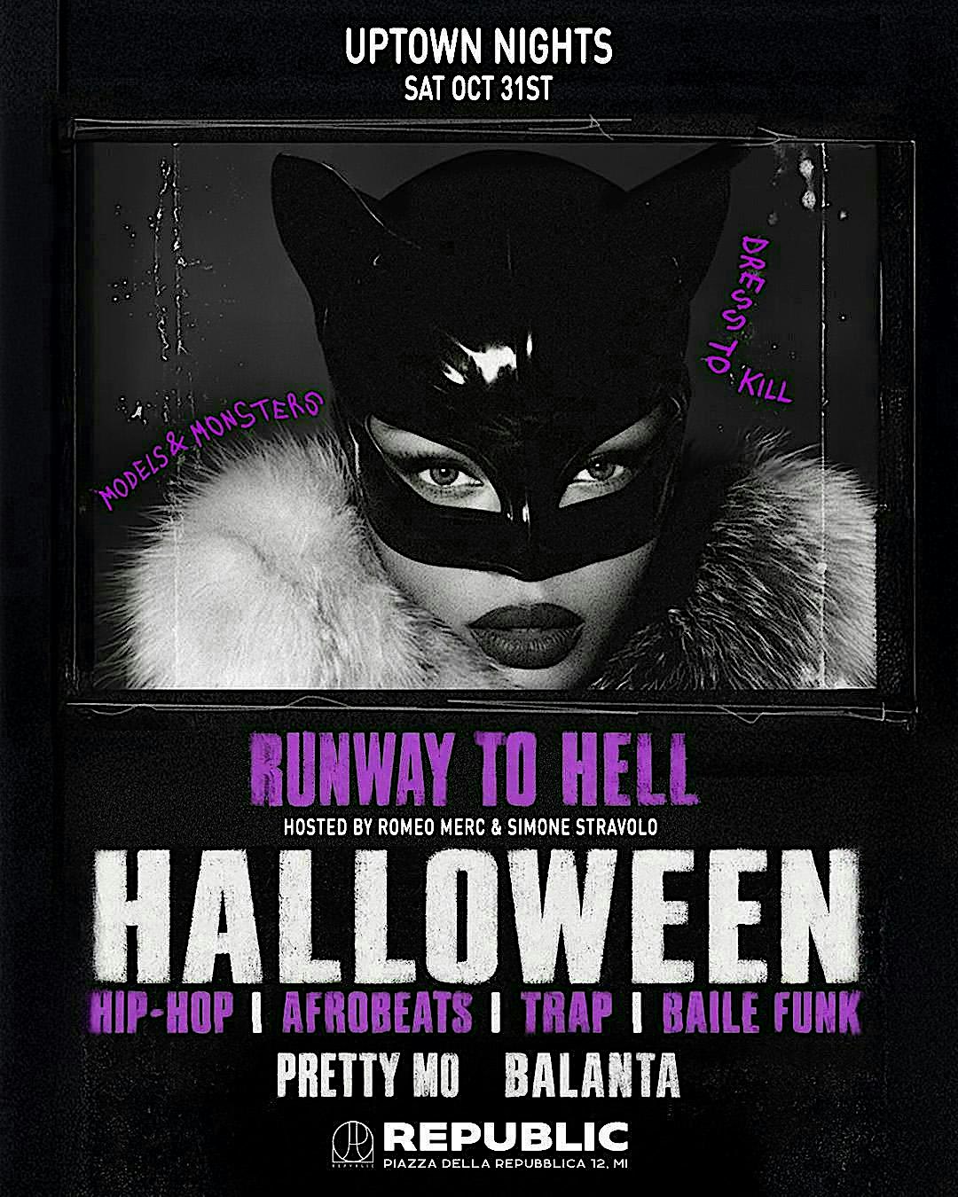 Uptown Nights RUNWAY TO HELL @ Rebublic Sat. 31.10