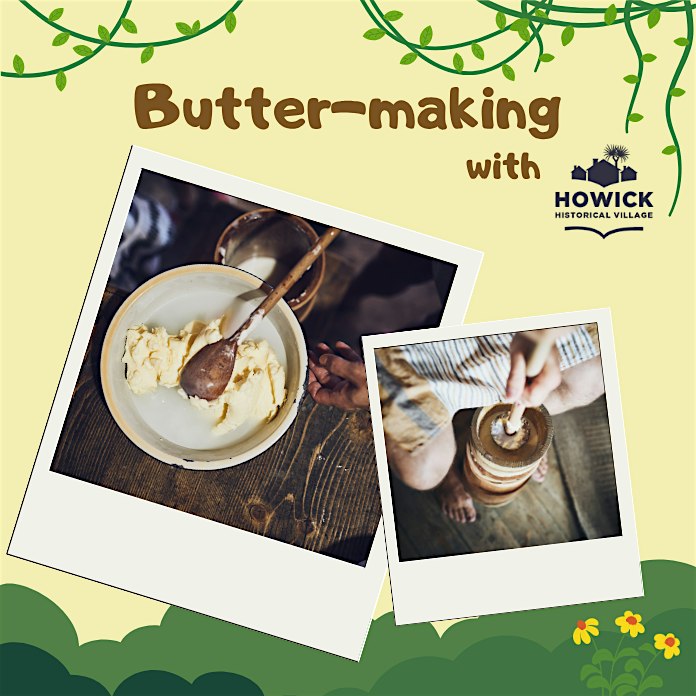 Butter-making with Howick Historical Village