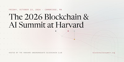 2026 Blockchain and AI Summit at Harvard