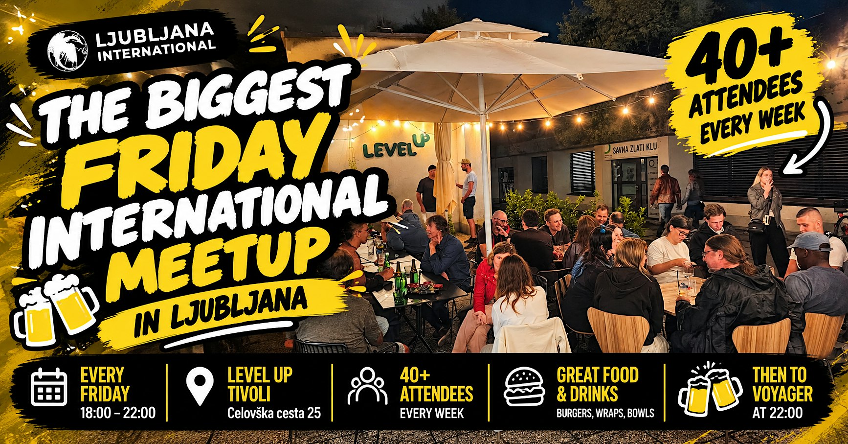 FRIDAY INTERNATIONAL MEETUP — THE BEST WAY TO MEET NEW PEOPLE IN LJUBLJA