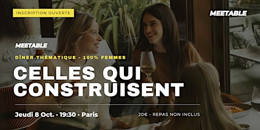 Dîner networking 100% femmes : Celles qui construisent
