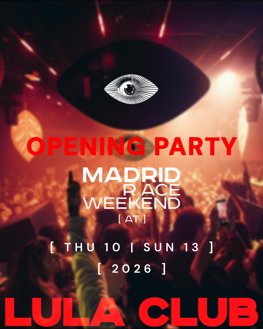 Opening Party - RACE WEEKEND
