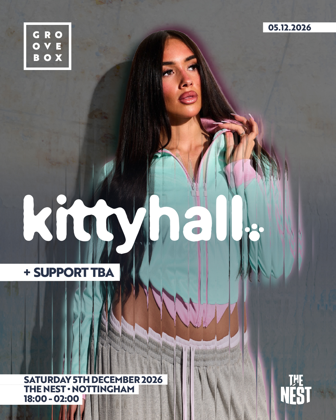 Kitty Hall + SUPPORT - Groovebox, The Nest Nottingham