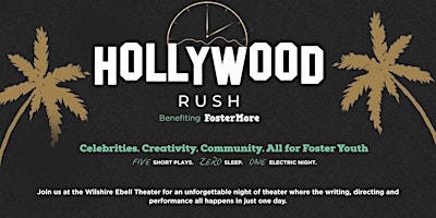 The Hollywood Rush: A  Night of Theater Created in Less Than a Day