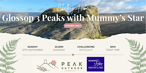 Glossop 3 Peaks Challenge Hike with Mummy's Star | 22.5km | Women Only
