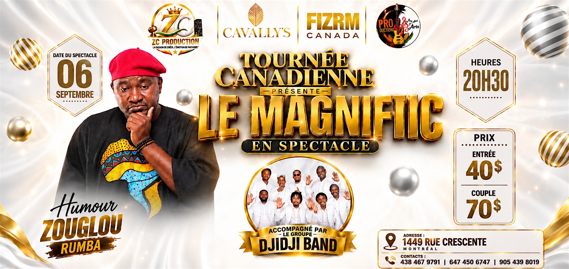LE MAGNIFIC EN SPECTACLE — TOURNÉE CANADIENNE