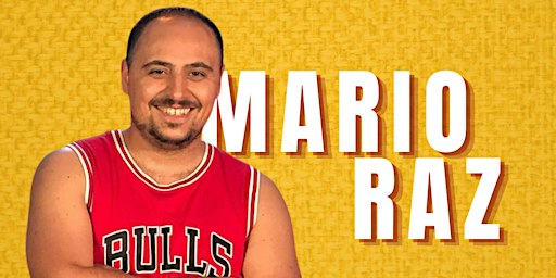 Stand-Up Comedy Con MARIO RAZ