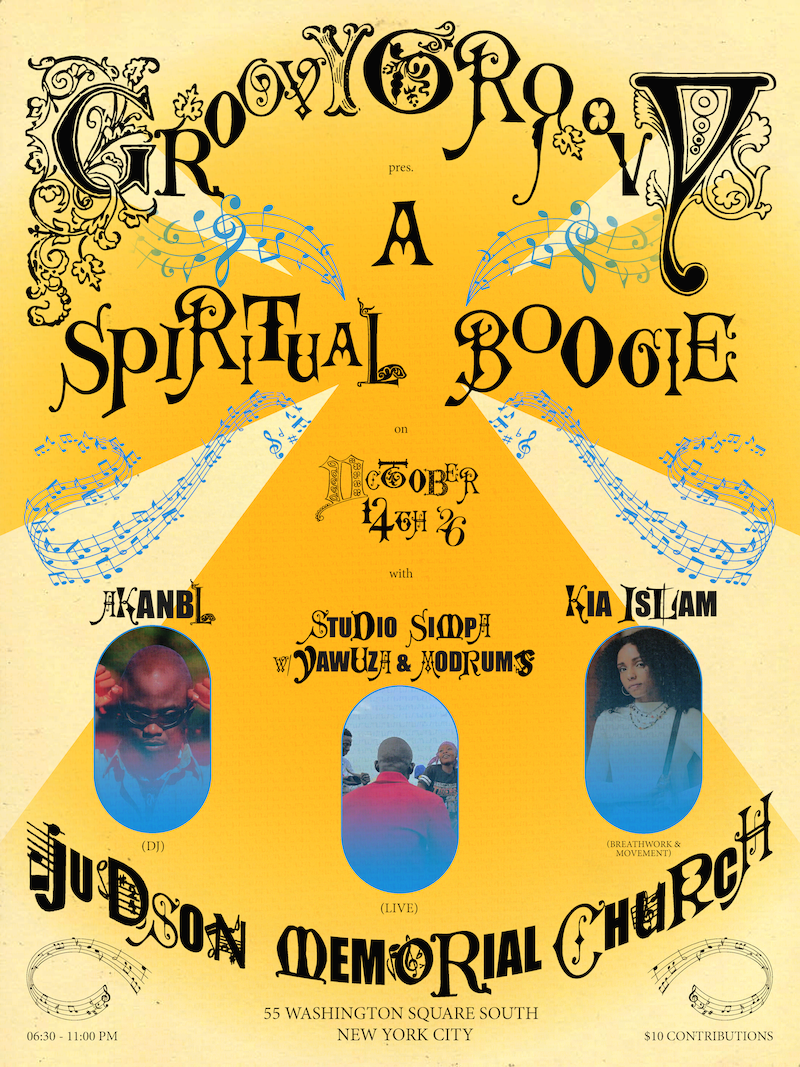 GROOVY GROOVY pres. A Spiritual Boogie @ Judson Memorial Church