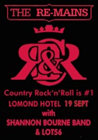 Lowie Live presents The Re-Mains with Shannon Bourne Band & Lot56