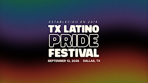 Texas Latino Pride Festival 2026