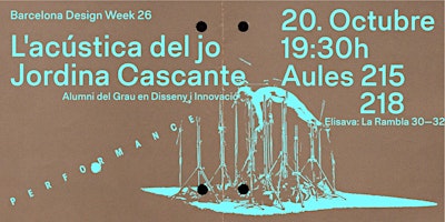 Performance "L'acústica del jo" - Elisava x Barcelona Design Week