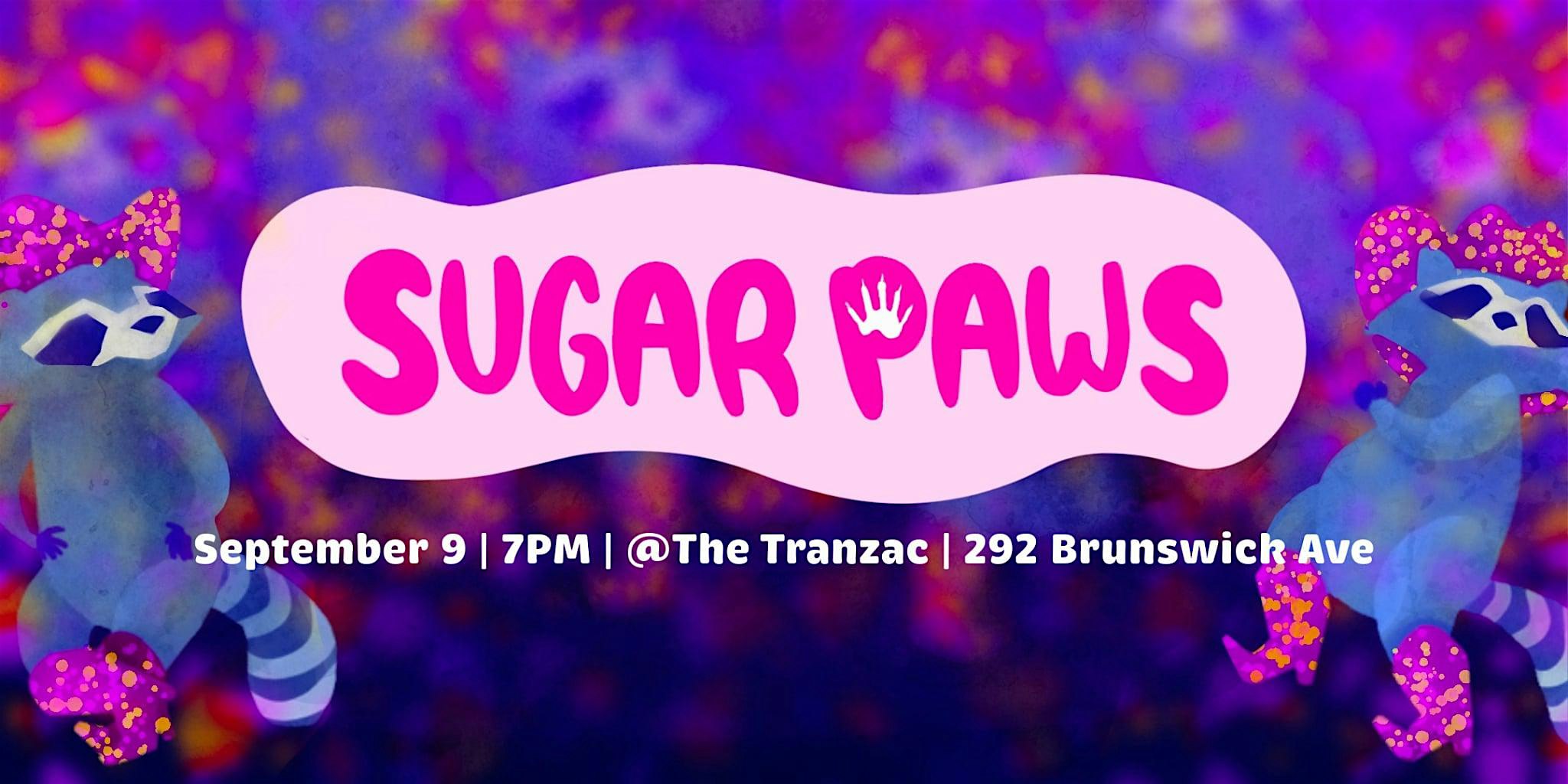 Sugar Paws - Presented by SPURS NIGHT & Trash Panda Brass