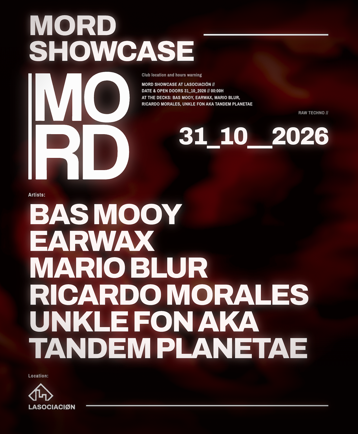 MORD Night / Bas Mooy Earwax Tandem Planetae Ricardo Morales Mario Blur