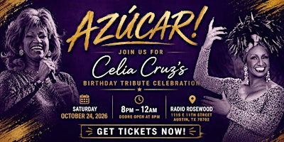AZÚCAR! Celia Cruz Birthday Tribute Celebration