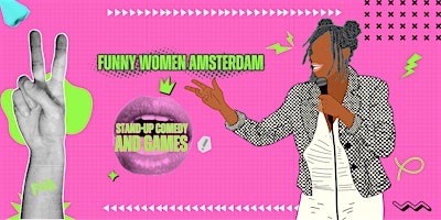 Funny Women Amsterdam Presents: Comedy & Games Night!