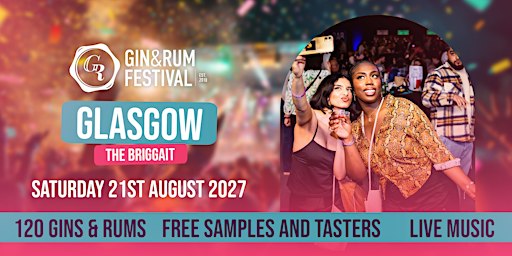 Gin & Rum Festival - Glasgow - 2027