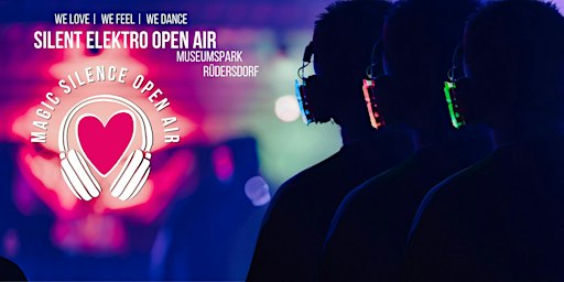 Magic Silence 2027 - Silent Elektro Open Air
