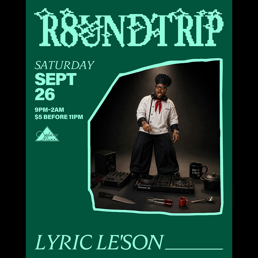 ROUNDTRIP w/ Lyric Le'son 