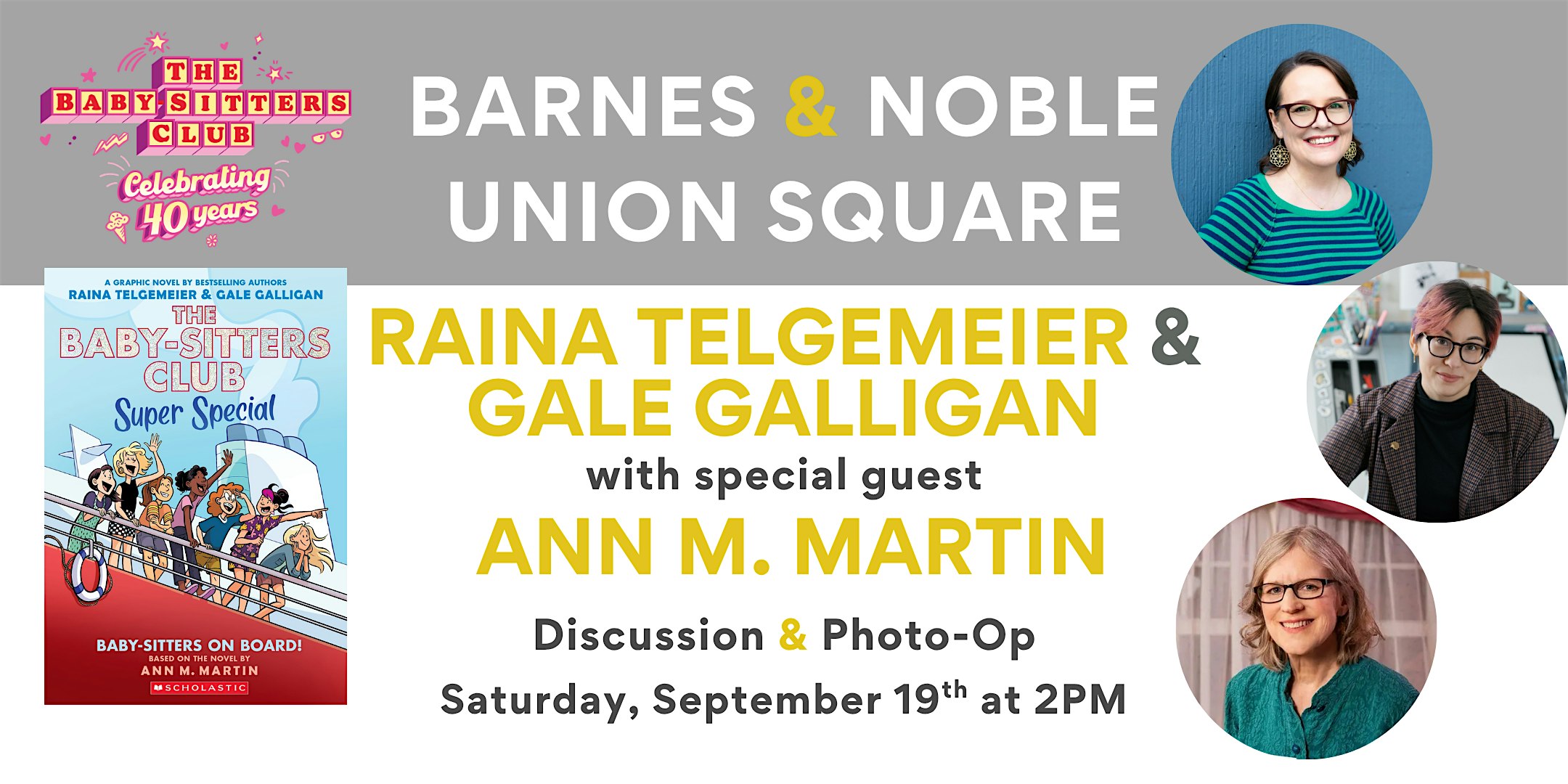 Raina Telgemeier, Gale Galligan, & Ann M. Martin discuss BABY-SITTERS CLUB