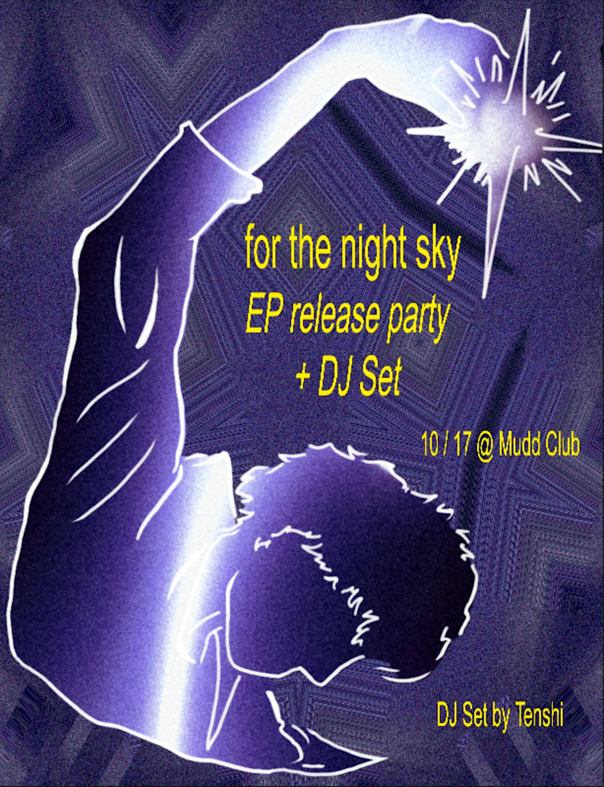 Chakky: For The Night Sky | Release Party/Live Set + DJ Set by Tenshi