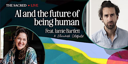 The Sacred Live: AI and the Future of Being Human