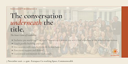 TruCoach™ Workshop 3: The Inner Game of Leadership