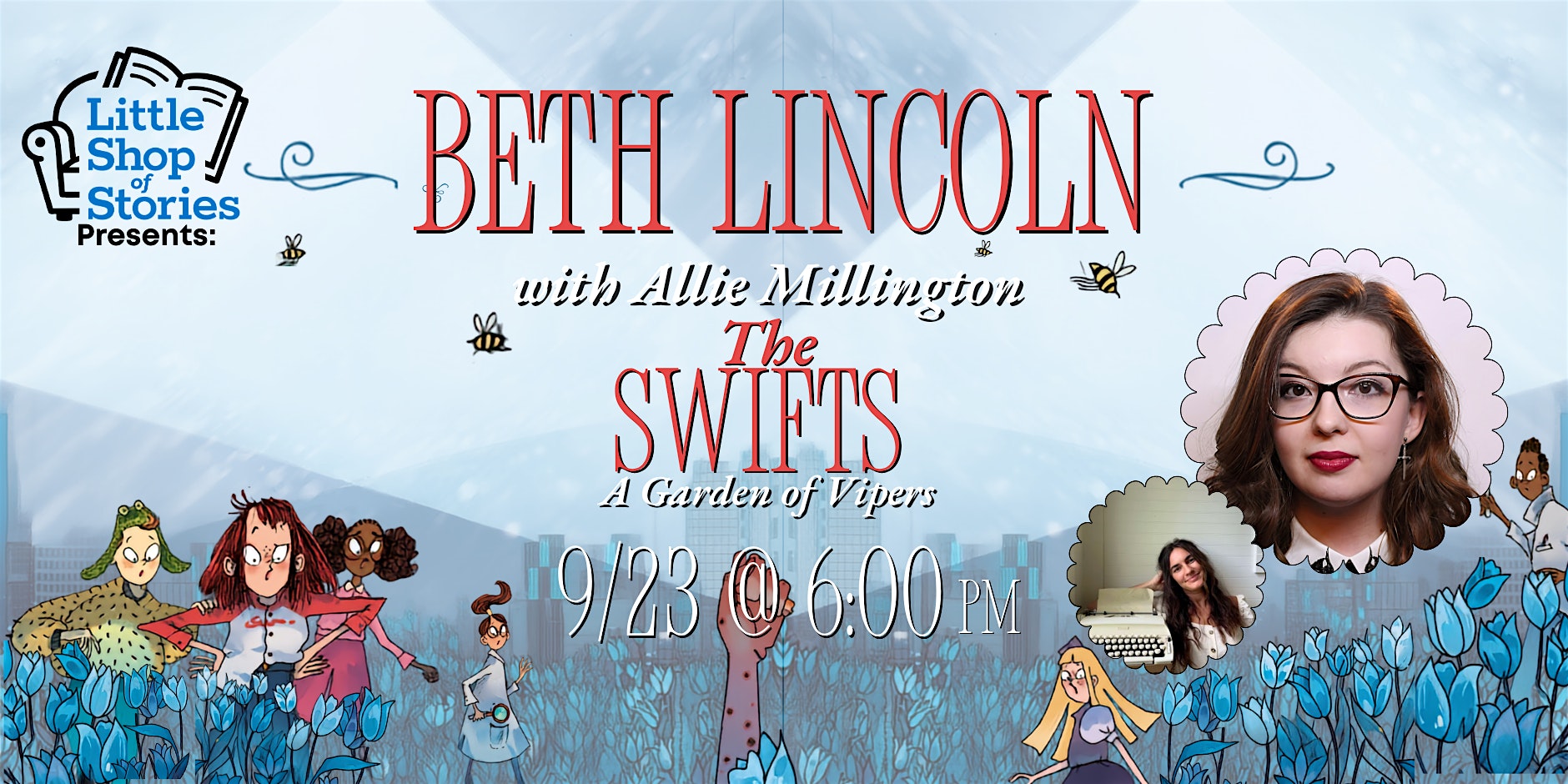 Beth Lincoln with Allie Millington - The Swifts: A Garden of Vipers!