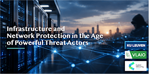 Infrastructure and Network Protection in the Age of Powerful Threat Actors