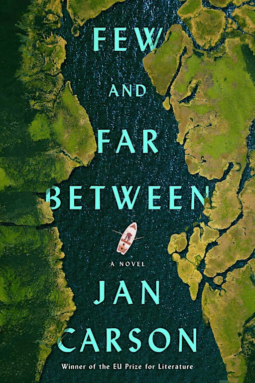 Jan Carson's "Few and Far Between"