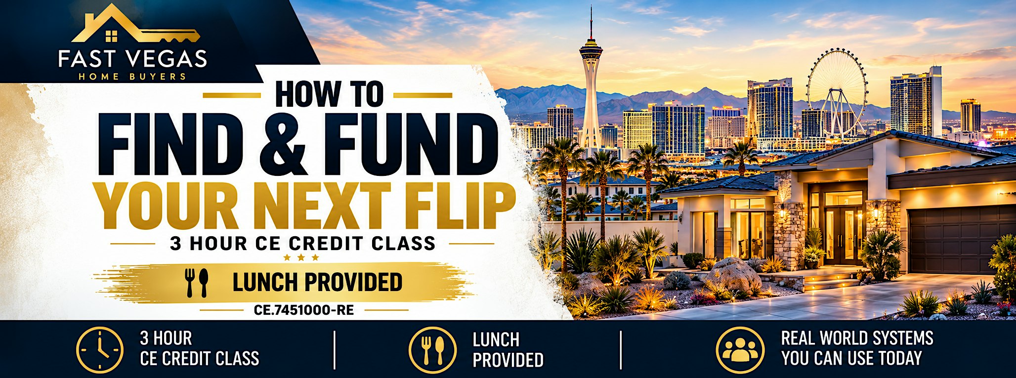How to Find & Fund Your Next Flip - CE Class CE.7451000-RE