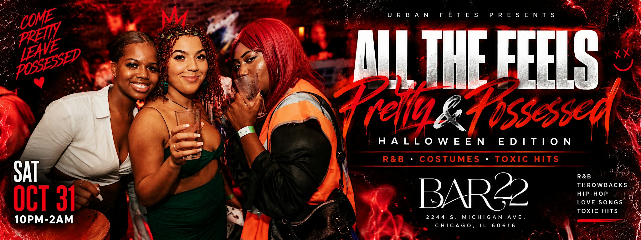 ALL THE FEELS: "PRETTY & POSSESSED" (R&B • Costumes • Toxic Hits)