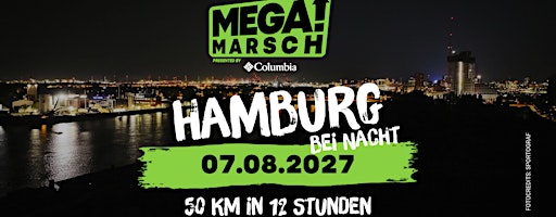Megamarsch 50/12 Hamburg bei Nacht 2027