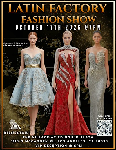 Bienestar’s Latin Factory Fashion Show 2026