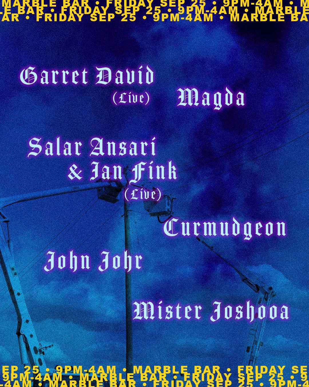 Garrett David (live), Magda, Salar Ansari & Ian Fink (live), + more