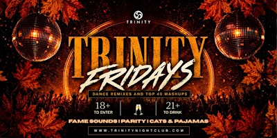 Fridays at Trinity • Seattle's Biggest Party