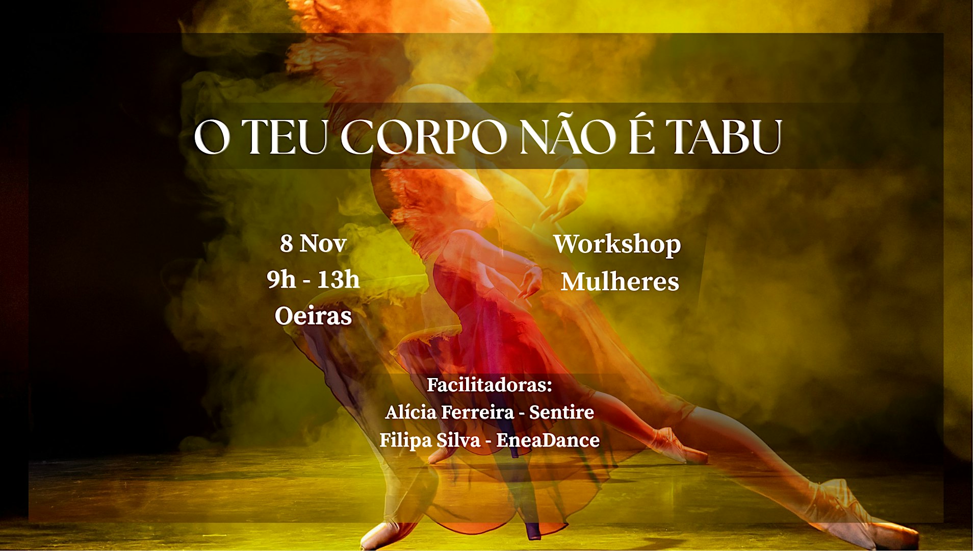 O TEU CORPO NÃO É TABU - Workhop Mulheres