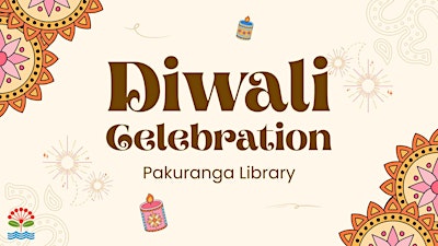 Diwali Celebration at Pakuranga Library: Toran - Make, Hang & Celebrate!