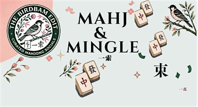 "Mahj & Mingle" – A Curated Mahjong Social by The Birdbam Edit